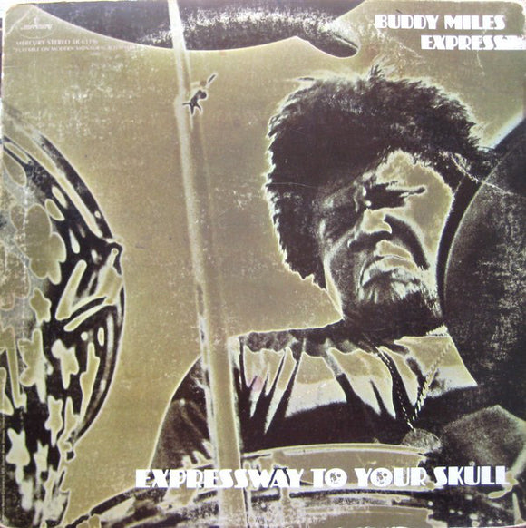 Buddy Miles Express : Expressway To Your Skull (LP, Album, MR )