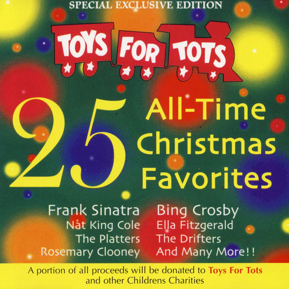Various : Toys For Tots - 25 All-Time Christmas Favorites (CD, Comp, Spe)