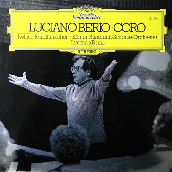 Luciano Berio - Kölner Rundfunkchor - Kölner Rundfunk-Sinfonie-Orchester : Coro (LP)