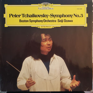 Pyotr Ilyich Tchaikovsky - Boston Symphony Orchestra · Seiji Ozawa : Symphony No. 5 (LP)