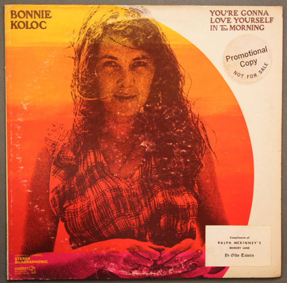 Bonnie Koloc : You're Gonna Love Yourself In The Morning (LP, Quad, Promo)