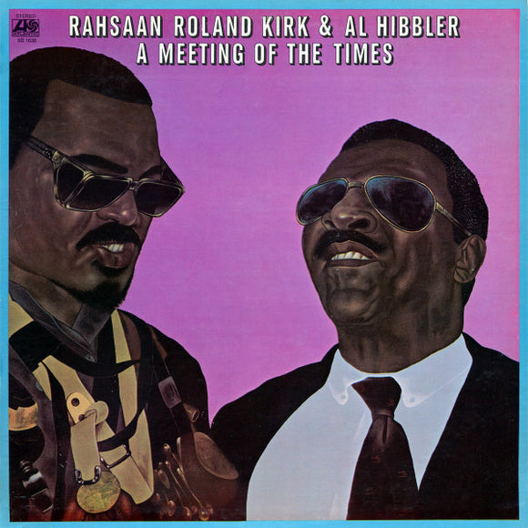 Roland Kirk & Al Hibbler : A Meeting Of The Times (LP, Album, Pre)