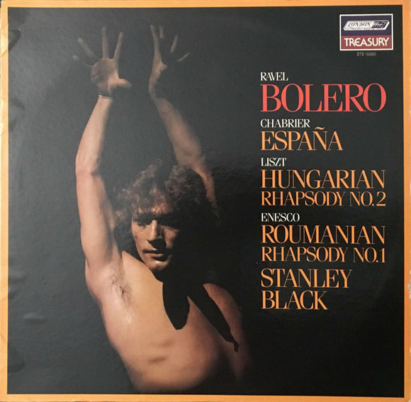 The London Philharmonic Orchestra / Stanley Black : Ravel Bolero / Chabrier España / Liszt Hungarian Rhapsody No.2 (LP)