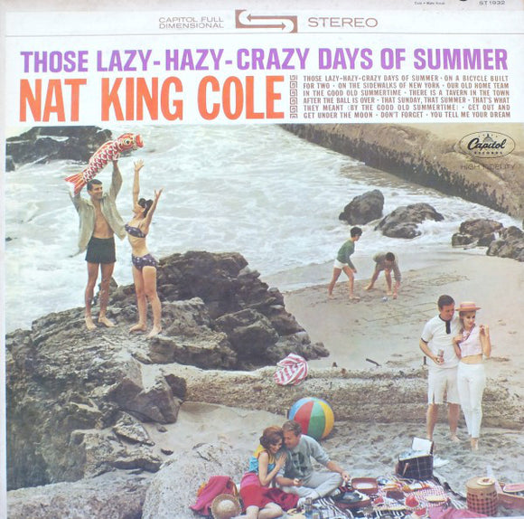 Nat King Cole : Those Lazy-Hazy-Crazy Days Of Summer (LP, Album)