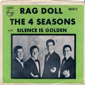 The Four Seasons : Rag Doll / Silence Is Golden (7", Single)