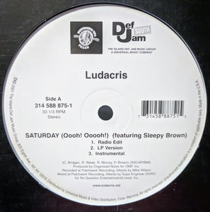 Ludacris : Saturday (Oooh! Ooooh!) / She Said (12", Single)