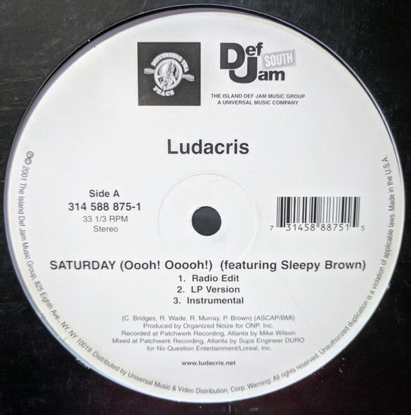 Ludacris : Saturday (Oooh! Ooooh!) / She Said (12