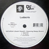 Ludacris : Saturday (Oooh! Ooooh!) / She Said (12", Single)