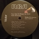 Pake McEntire : Too Old To Grow Up Now (LP, Album)