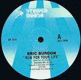 Eric Burdon : Run For Your Life (12")