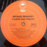 Michael Martin Murphey : Flowing Free Forever (LP, Album, San)