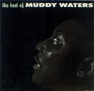 Muddy Waters : The Best Of Muddy Waters (CD, Comp, RE)