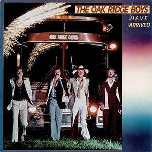 The Oak Ridge Boys : The Oak Ridge Boys Have Arrived (LP, Album)