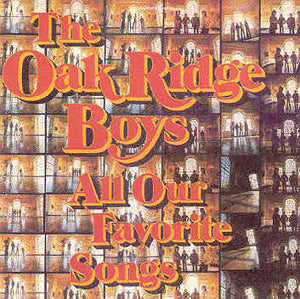 The Oak Ridge Boys : All Our Favorite Songs (LP, Album)