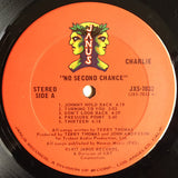 Charlie (5) : No Second Chance (LP, Album, Ter)