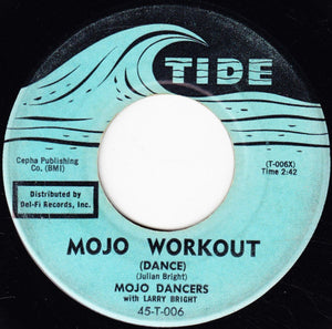 Larry Bright (2) : Mojo Workout (Dance) / I'll Change My Ways (7", Single)