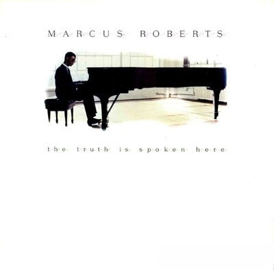 Marcus Roberts : The Truth Is Spoken Here (LP, Album)