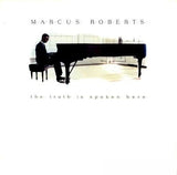 Marcus Roberts : The Truth Is Spoken Here (LP, Album)