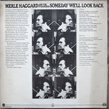 Merle Haggard And The Strangers (5) : Someday We'll Look Back (LP, Album)