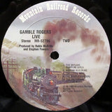 Gamble Rogers : Live: The Warm Way Home (LP, Album)