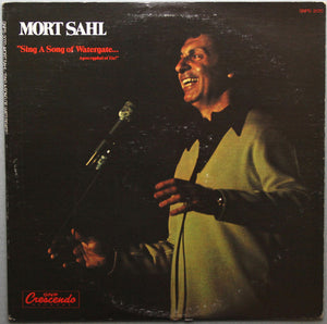 Mort Sahl : Sing A Song Of Watergate (LP, Album)