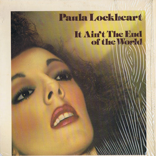 Paula Lockheart : It Ain't The End Of The World (LP, Album)