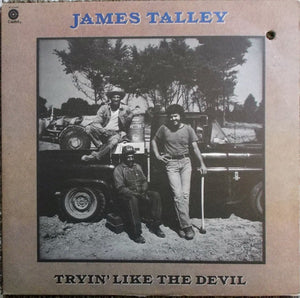 James Talley : Tryin' Like The Devil (LP, Album, Win)