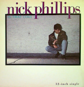 Nick Phillips : Is That Love (12", Promo)