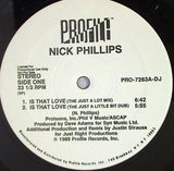 Nick Phillips : Is That Love (12", Promo)