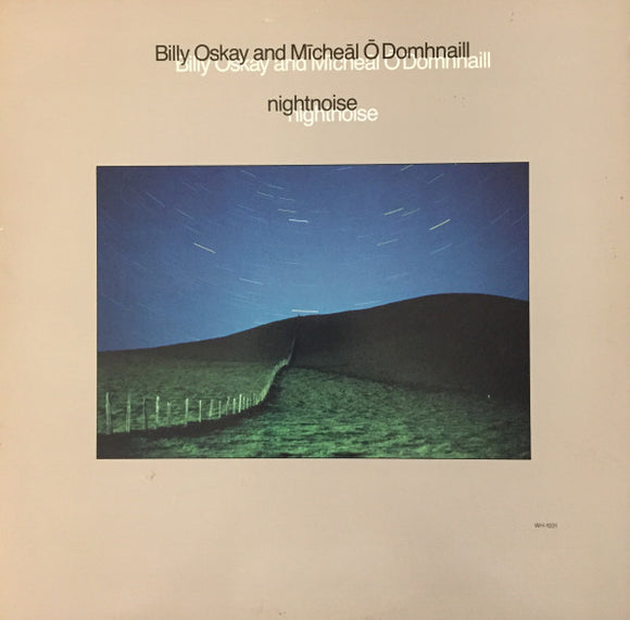 Billy Oskay And Mīcheāl Ō Domhnaill* : Nightnoise (LP, Album)