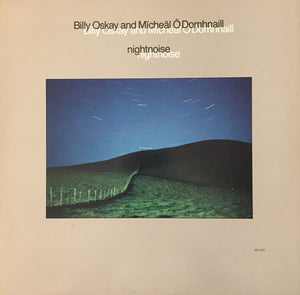 Billy Oskay And Mícheál Ó Domhnaill : Nightnoise (LP, Album)