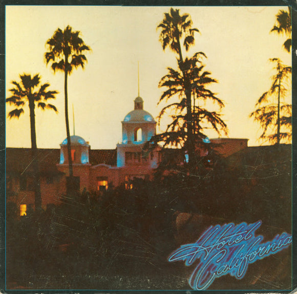 Eagles : Hotel California (LP, Album, SP )