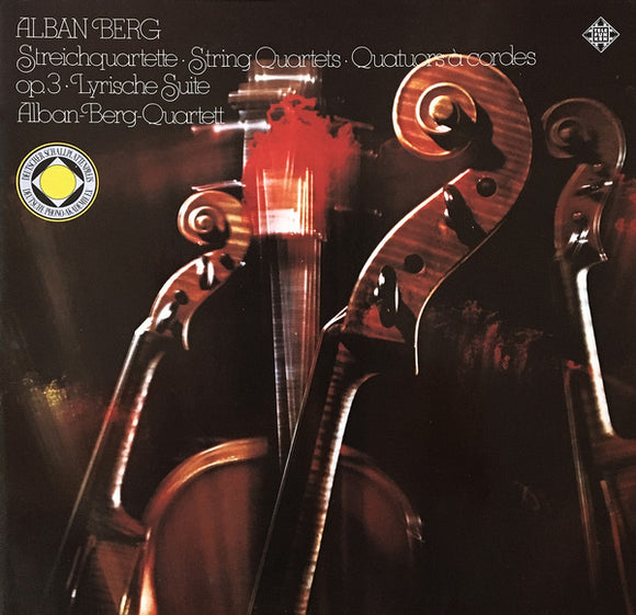 Alban Berg - Alban Berg Quartett : Streichquartett Opus 3 / Lyrische Suite (LP)