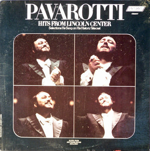 Luciano Pavarotti : Hits From Lincoln Center (LP, Album)