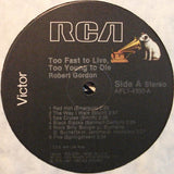 Robert Gordon (2) : Too Fast To Live, Too Young To Die (LP, Comp)