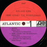 Roland Kirk : Here Comes The Whistleman (LP, Album, Mono)