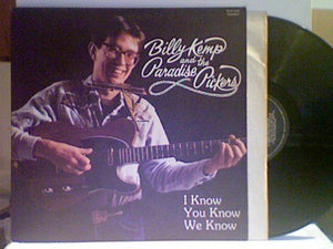 Billy Kemp And The Paradise Pickers : I Know You Know We Know (LP, Album)