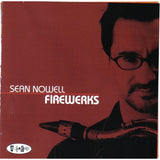 Sean Nowell : Firewerks (CD, Album)