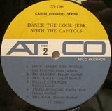 The Capitols : Dance The Cool Jerk With The Capitols (LP, Album, Mono, Mon)