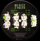 No Dice : 2 Faced (LP, Album)