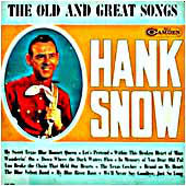 Hank Snow : The Old And Great Songs (LP, Comp, Mono)