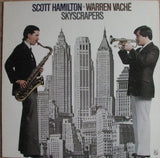 Scott Hamilton - Warren Vaché : Skyscrapers (LP, Album)