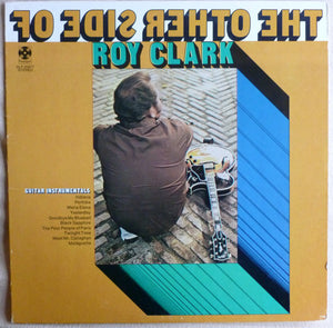 Roy Clark : The Other Side Of Roy Clark (LP, Album)