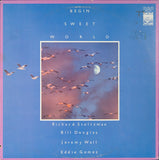 Richard Stoltzman - Bill Douglas - Jeremy Wall - Eddie Gomez : Begin Sweet World (LP, Album)