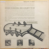 Jimmie Rodgers (2) . . . . . . The Hugo Peretti Orchestra : His Golden Year (LP, Comp, Mono)