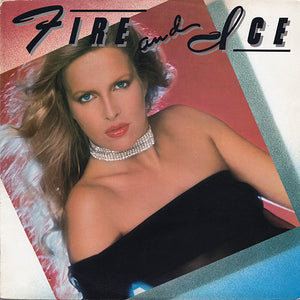 Fire And Ice (2) : Fire And Ice (LP, Album)