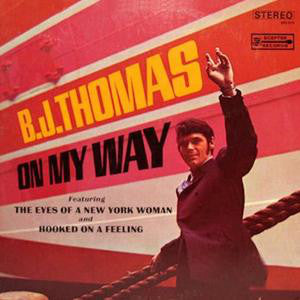 B.J. Thomas : On My Way (LP, Album)