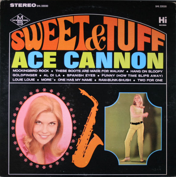 Ace Cannon : Sweet And Tuff (LP, Album)