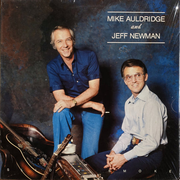 Mike Auldridge And Jeff Newman : Slidin' Smoke (LP, Album)