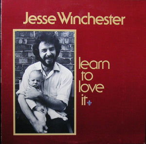 Jesse Winchester : Learn To Love It (LP, Album, Los)